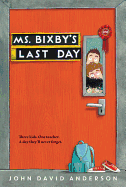 Ms. Bixby's Last Day