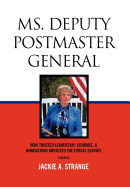 Ms. Deputy Postmaster General