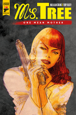 Ms Tree: Volume 1 - Collins, Max Allan