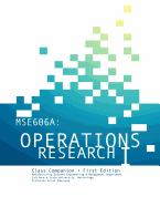 Mse606a: Operations Research I Class Companion