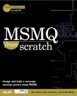 Msmq from Scratch - Crane, Neil, and Crummer, Chris, and Miller, Daniel