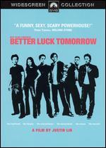 MTV Films Present: Better Luck Tomorrow
