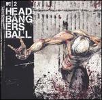 MTV2 Headbangers Ball