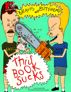 MTV's Beavis and Butt-Head This Book Sucks