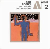 Mu First Part/Mu Second Part - Don Cherry