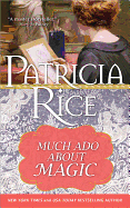 Much Ado about Magic