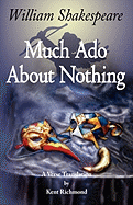Much Ado About Nothing: A Verse Translation