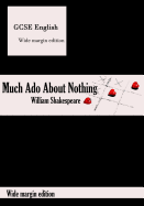 Much Ado About Nothing: Wide margin annotation edition