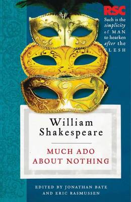 Much Ado About Nothing - Rasmussen, Eric, Prof., and Bate, Jonathan