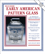 Much More Early American Pattern Glass - Metz, Alice