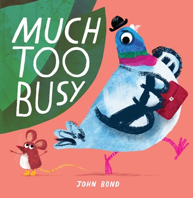 Much Too Busy - Bond, John