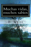Muchas Vidas Muchos Sabios