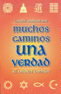 Muchos Caminos Una Verdad