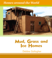 Mud, Grass and Ice Homes
