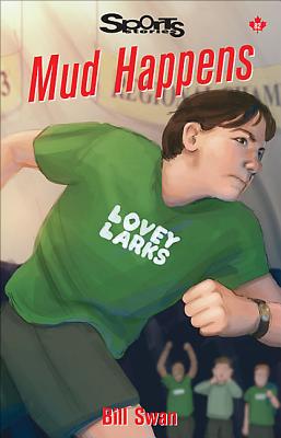 Mud Happens - Swan, Bill