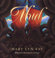 Mud - Ray, Mary Lyn