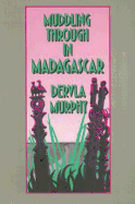 Muddling Through in Madagascar