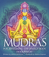 Mudras for Awakening the Energy Body