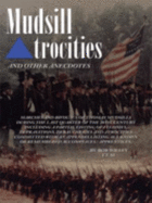 Mudsill Atrocities - Willey, Robert