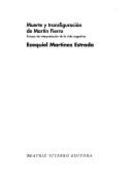 Muerte y Transfiguracion de Martin Fierro