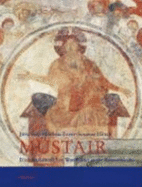 Muestair: Die Mittelalterlichen Wandbilder in Der Klosterkirche