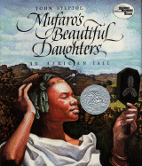Mufaro's Beautiful Daughters: An African Tale