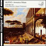 Muffat: Armonico Tributo - Ensemble 415