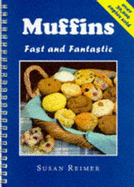 Muffins: Fast and Fantastic