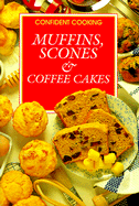 Muffins, Scones & Coffeecakes - Wilson, Anne