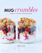 Mug Crumbles: Ready in 3 Minutes in the Microwave!