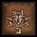 Muggs Presents the Soul Assassins, Chapter II