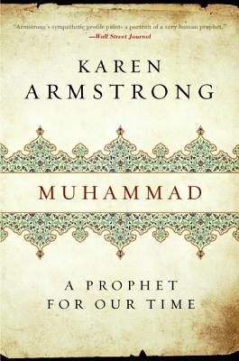 Muhammad: A Prophet for Our Time - Armstrong, Karen Keishin