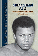 Muhammad Ali: Boxing Champ & Role Model: Boxing Champ & Role Model