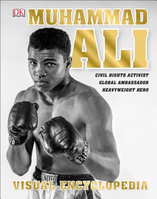 Muhammad Ali Visual Encyclopedia - DK