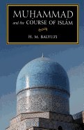 Muhammad and the Course of Islam