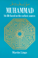 Muhammad: His Life Based on the Earliest Sources