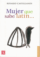 Mujer Que Sabe Latin: Fondo de Cultura