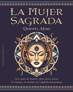 Mujer Sagrada, La