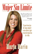 Mujer Sin L?mite / Women Without Limits