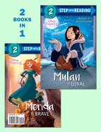 Mulan Is Loyal/Merida Is Brave (Disney Princess)