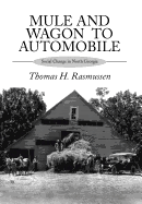 Mule and Wagon to Automobile: Social Change in North Georgia