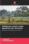 Mulheres rurais como gestoras de recursos