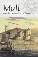 Mull: The Island and Its People