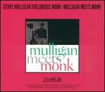 Mulligan Meets Monk [Remastered]