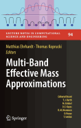 Multi-band Effective Mass Approximations: Advanced Mathematical Models and Numerical Techniques