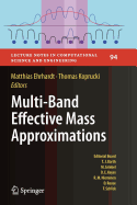 Multi-Band Effective Mass Approximations: Advanced Mathematical Models and Numerical Techniques