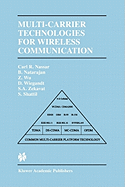 Multi-Carrier Technologies for Wireless Communication