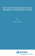 Multi-Criteria Decision Making Methods: A Comparative Study
