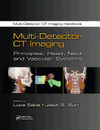 Multi-Detector CT Imaging: Principles, Head, Neck, and Vascular Systems