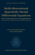 Multi-Dimensional Hyperbolic Partial Differential Equations: First-Order Systems and Applications